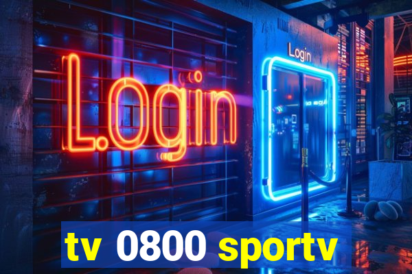 tv 0800 sportv